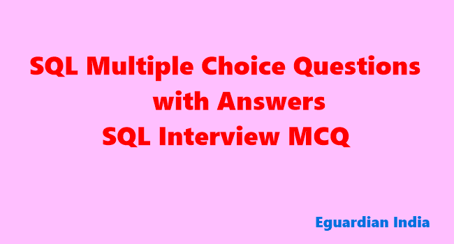SQL Multiple Choice Questions with Answers