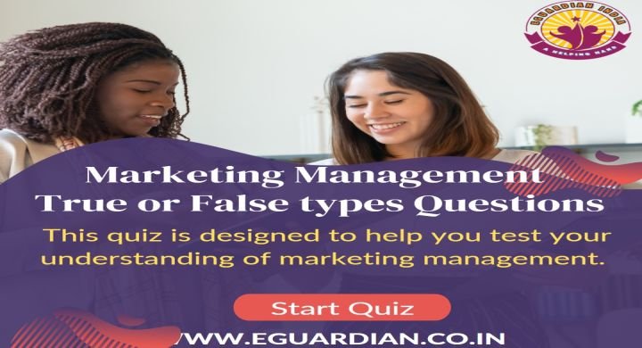 MCQ on Marketing Management | True or False types Questions