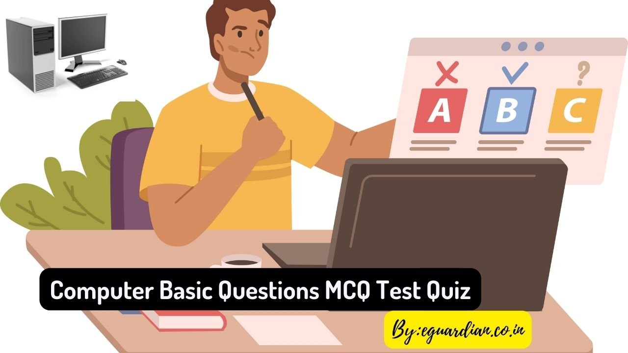 Computer Basic Questions MCQ Test Quiz