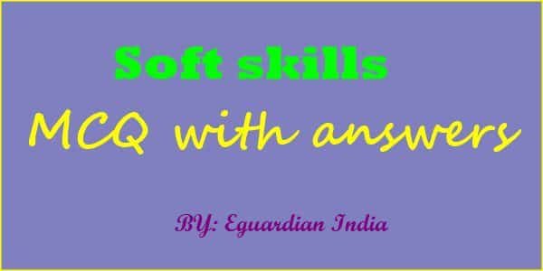 Soft Skills Multiple Choice Questions and Answers pdf