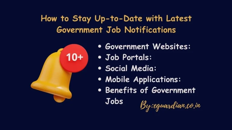 How to Stay Up-to-Date with Latest Government Job Notifications