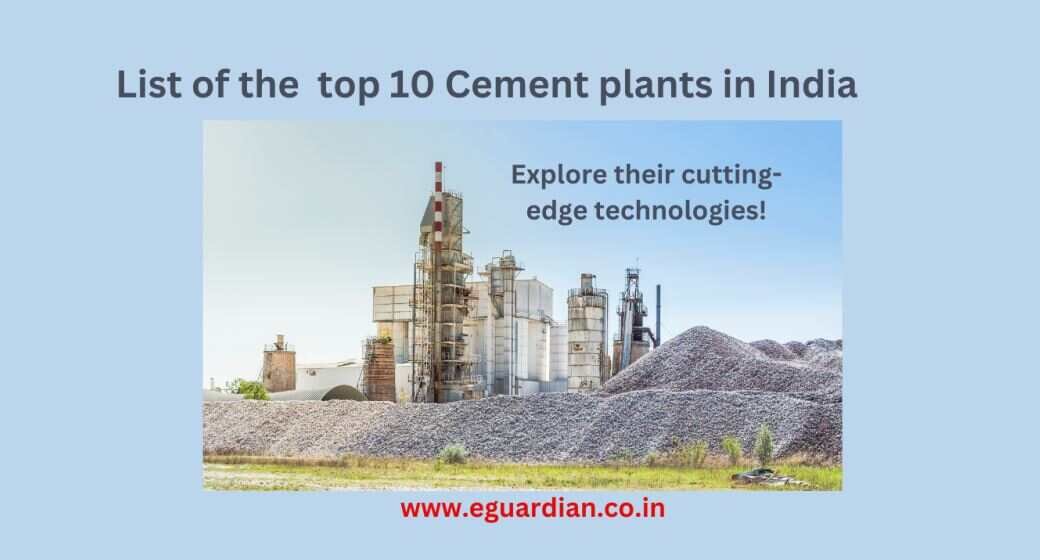 List of the top 10 Cement plants