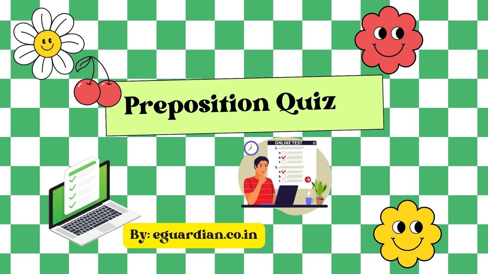 Preposition Quiz for Class 8 Online Test of Preposition