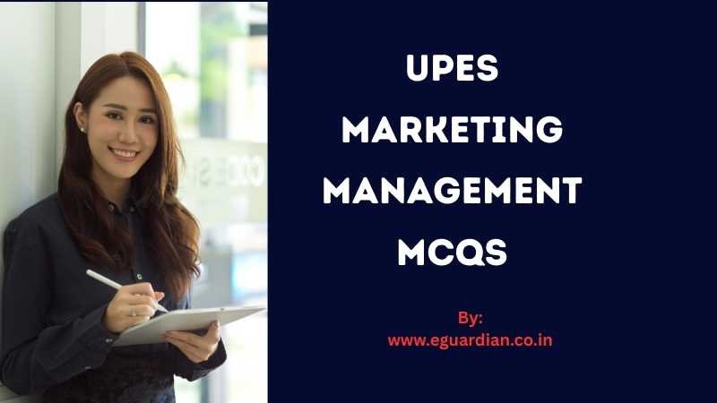 UPES Marketing Management MCQs