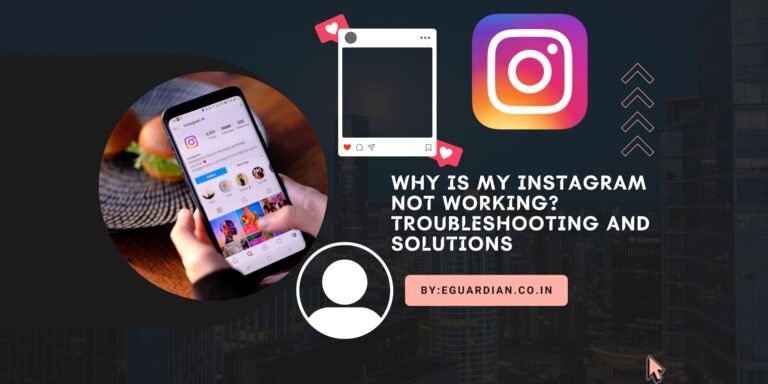 Why Is My Instagram Not Working? Troubleshooting and Solutions