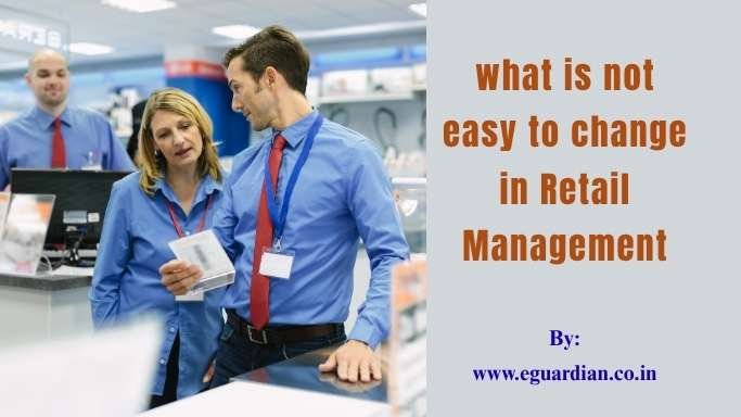 change in Retail Management
